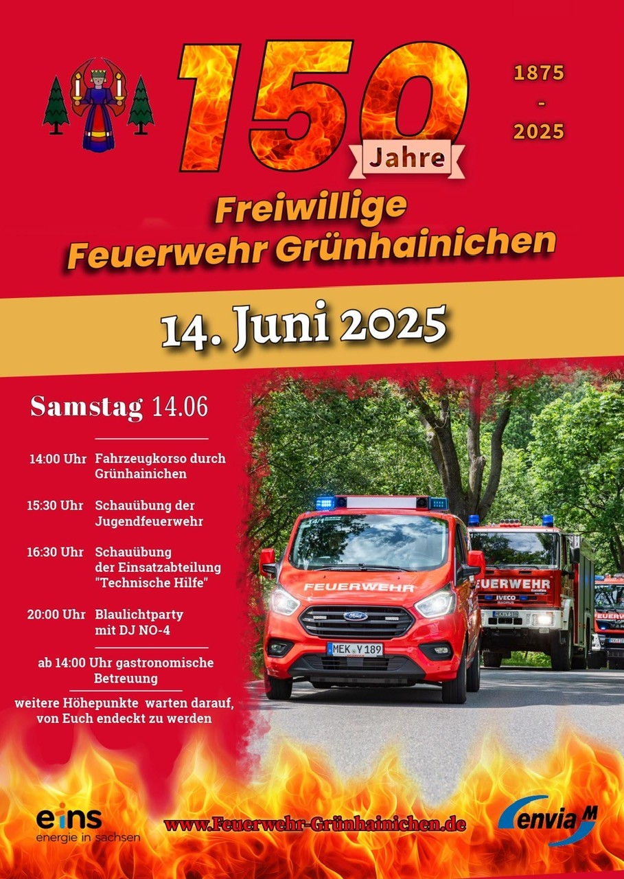 150 Jahre Freiwillige Feuerwehr Grünhainichen am 14.06.2025